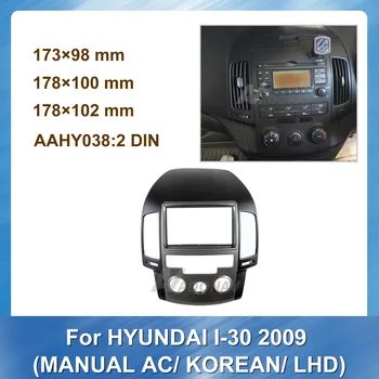 Bil Fascias Audio Panel Frame Dash Kit For Hyundai i30 2009 MANUAL AC KOREANSKE VENSTRESTYREDE Auto Radio Mms-NAVI fascia