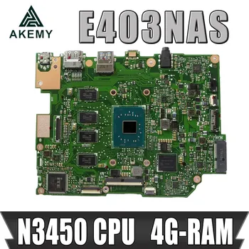 E403NAS Bundkort Til ASUS E403NA E403N Laotop Bundkort w/ N3450 CPU 4G-RAM 64G-SSD