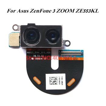 Original Tilbage mod kameraet, Flex kabel Til Asus ZenFone 3 ZOOM ZE553KL Bageste Kamera Modul Udskiftning af Reservedele 1530