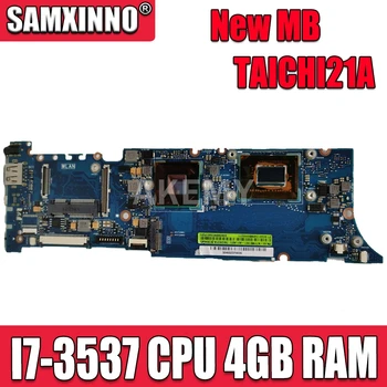 Akemy TAICHI21 Med I7-3537 CPU, 4GB RAM, bundkort For ASUS TAICHI 21 TAICHI21A Laptop bundkort hovedyrelsen Testet Arbejde