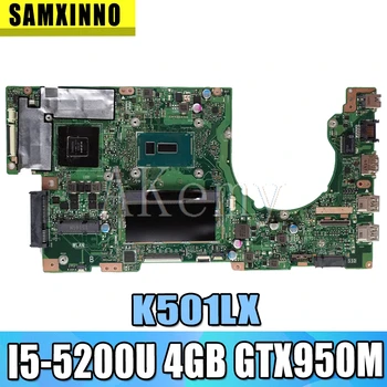 Akemy K501LX For Asus K501LN K501LB A501L K501L V505L Laotop Bundkort K501LX Bundkort W/ I5-5200U 4GB RAM GTX950M
